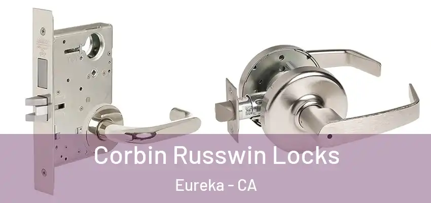  Corbin Russwin Locks Eureka - CA