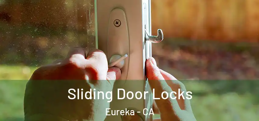  Sliding Door Locks Eureka - CA